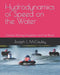 Hydrodynamics of Speed on the Water: Surface Piercing Propellers and Fast Boats by Hans O. S. Küffner-McCauley