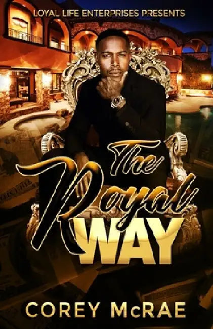 The Royal Way by Corey McRae