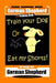 German Shepherd Dog Training Book, Train Your Dog Or Eat My Shorts! Not Really, But... German Shepherd by Fanny Doright