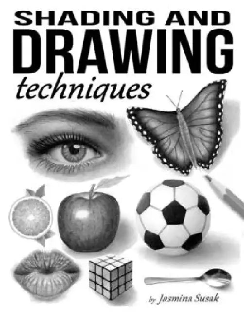 Shading and Drawing Techniques by Jasmina Susak