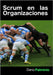 Scrum en las organizaciones by Palminio Choy, Dario Andrés