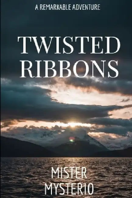 Twisted Ribbons by Mister Mysterio