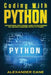 Coding with Python: Advanced Methods and Strategies to Learn Coding with Python by Alexander Cane