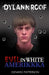 Dylann Roof: Evil in White Amerikkka by Freebird Publishers