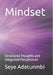 Mindset: Structured Thoughts and Integrated Perspectives by Seye Adetunmbi