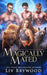 Magically Mated: Limited Edition Shifter Romance by LIV Brywood