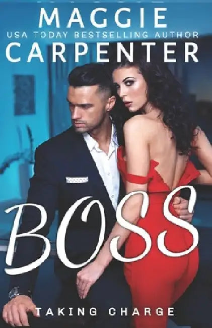 Boss: A Billionaire Romance by Maggie Carpenter