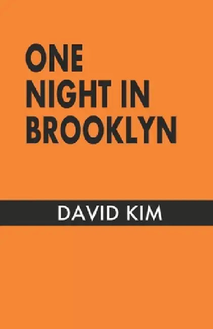 One Night in Brooklyn by David Kim