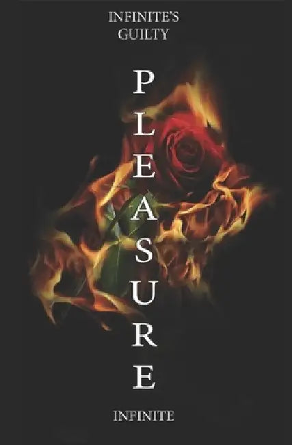 Infinite's Guilty Pleasure S1 by Jayshana The Last Poet