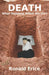 Death: What Happens When we Die? by Ronald Erice