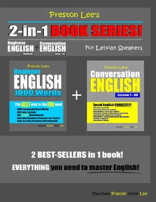 Preston Lee's 2-in-1 Book Series! Beginner English 1000 Words & Conversation English Lesson 1 - 60 For Latvian Speakers by Matthew Preston