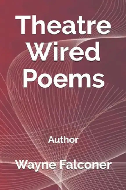 Theatre Wired Poems: Author by Nora Falconer