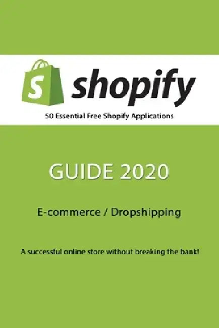 50 Essential Free Shopify Applications - Guide 2020 by Jérôme Godefroy