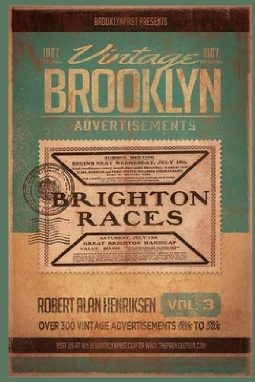 Vintage Brooklyn Advertisements Vol 3 by Robert a. Henriksen