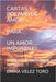 Cartas Y Poemas de Amor.... Para... Un Amor... Imposible!: Vivencias de Un.... Amor Imposible...! by Velez Toro, Emma