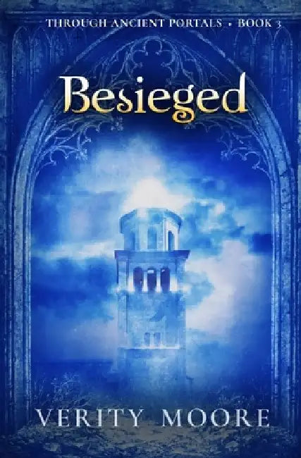 Besieged by Verity Moore