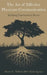 The Art of Effective Physician Communication: Building Fundamental Roots by Hedi Aguiar