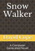 Snow Walker: A Computer Generated Novel by David Cope