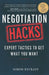 Negotiation Hacks: Expert Tactics To Get What You Want by Simon Rycraft