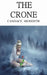 The Crone by Josette Keelor