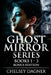 Ghost Mirror Series Books 1 - 3 Bonus Edition: Supernatural Horror with Scary Ghosts by Scare Street