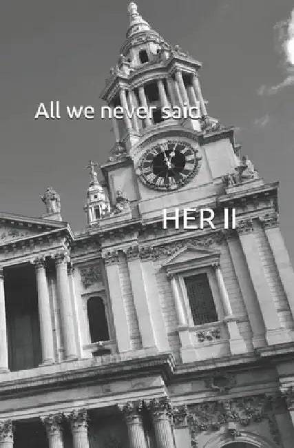 All we never said by Her, II 