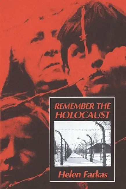 Remember the Holocaust: A memoir of survival by K. Jackson