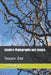 Steele's Photograhpy and Essays: Season One by Steele Wang