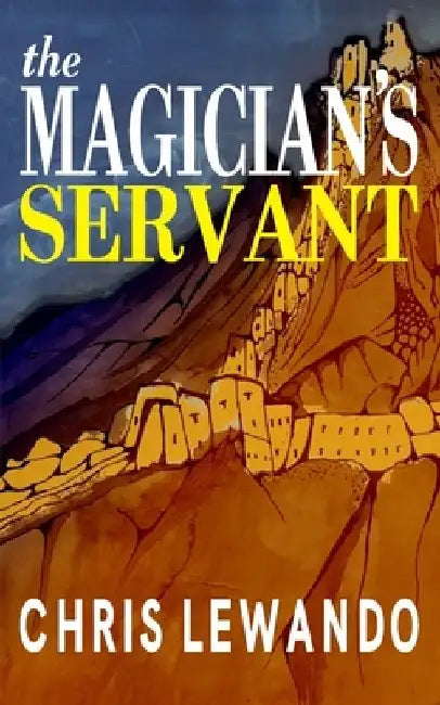 The Magician's Servant by Chris Lewando