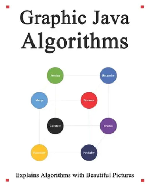 Graphic Java Algorithms: Graphic Algorithms Java by Yang Hu