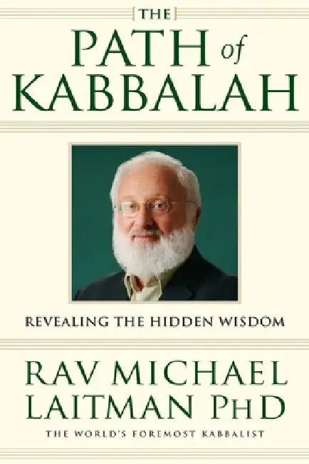 The Path of Kabbalah by Michael Laitman