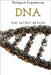 DNA: The Secret Behind by Engineering, Biological
