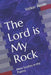 The Lord is My Rock: More Studies in the Psalms by Volker Heide