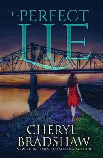 The Perfect Lie by Cheryl Bradshaw
