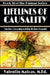 Lifelines of Causality by Valentin Matcas, Valentin Matcas