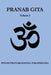 Pranab Gita - Volume 1: An Experiential Commentary on Srimad Bhagavad Gita in the light of Kriya Yoga by Yoga Niketan