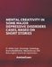 Mental Creativity in Some Major Depressive Disorders Cases, Based on Short Stories: Dr Amine Guen, Neurology, Somnology, Neurorehabilitation, Neurosci by Amine Guen