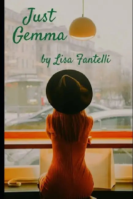 Just Gemma by Lisa J. Fantelli