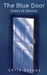 Cobalt - The Blue Door by Chris Solaas