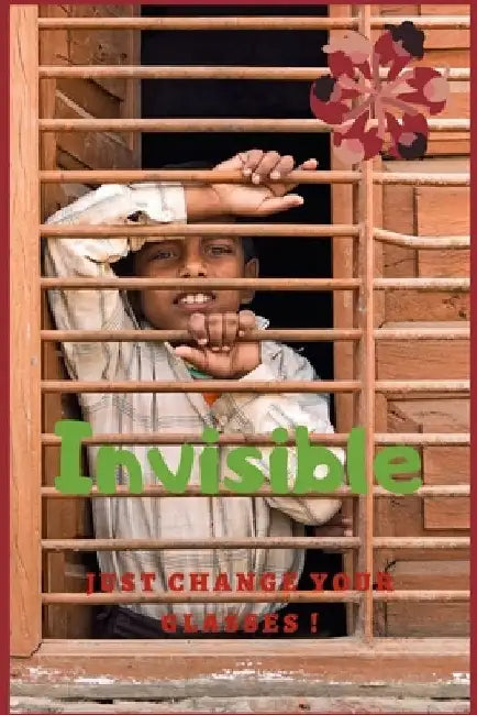 Invisible: Juste change your glasses! by Bouchra El Aadar