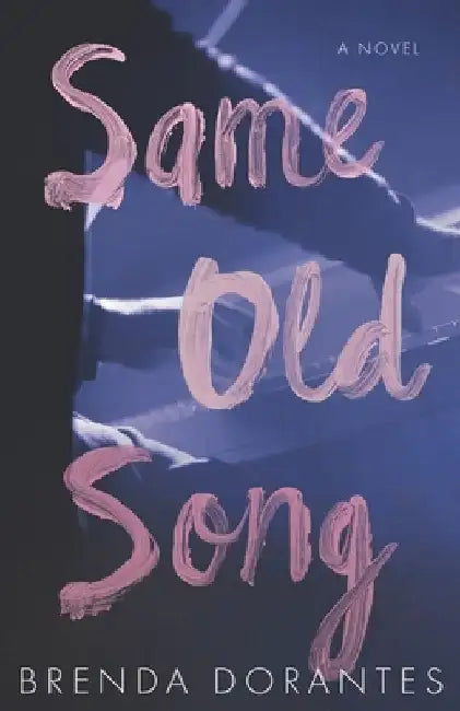 Same Old Song by Brenda Dorantes