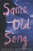 Same Old Song by Brenda Dorantes