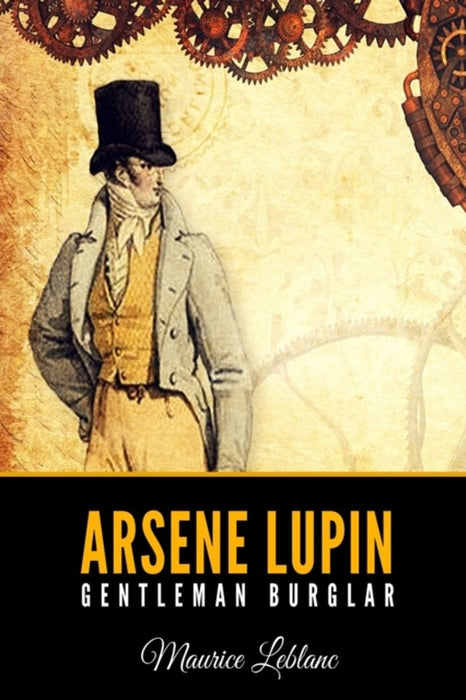 Arsene Lupin, Gentleman Burglar by Morehead, George