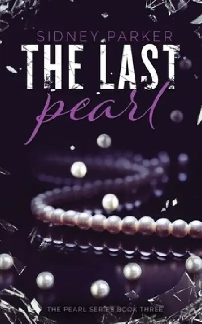 The Last Pearl by Sidney Parker