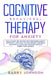 Cognitive Behavioral Therapy for Anxiety: The Ultimate CBT Method for Overcoming Anxiety, Depression, and Panic Attacks. Rewire Your Brain and Improve by Barry Jonhson