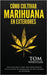 Cómo cultivar marihuana en exteriores: Una guía paso a paso para principiantes en el cultivo de marihuana de alta calidad en exteriors by Whistler, Tom