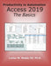 Access 2019: The Basics by Luther M. Maddy III