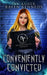 Conveniently Convicted by Raven Kennedy