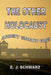 The Other Holocaust by E. J. Schwarz