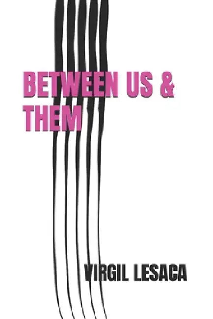 Between Us & Them by Eugenia Lakeeva
